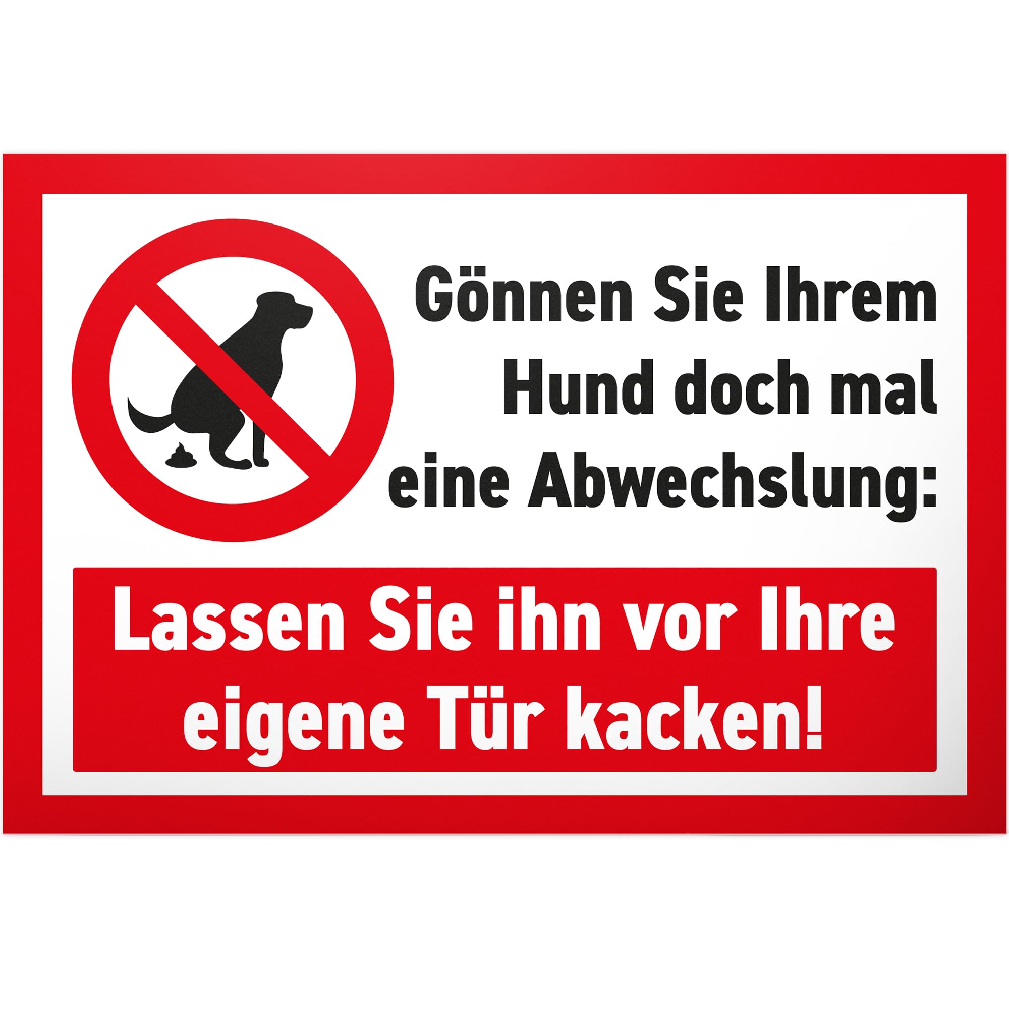 DankeDir! Give your dog a break "Kein Hundeklo/Dog Toilet" - Plastic Sign "Dog Kacken Verboten" - Prohibition Sign Dog Prohibition Sign Dog Toilet Dog Poo