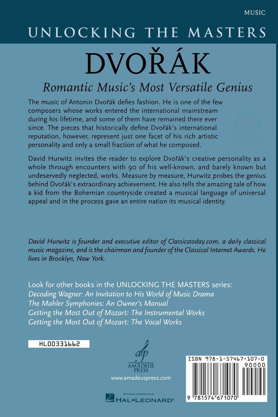 Buy Dvorak: Romantic Music's Most Versatile Genius (Unlocking the Masters)  Book Online at Low Prices in India | Dvorak: Romantic Music's Most  Versatile ...