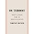 On Tyranny: Twenty Lessons from the Twentieth Century