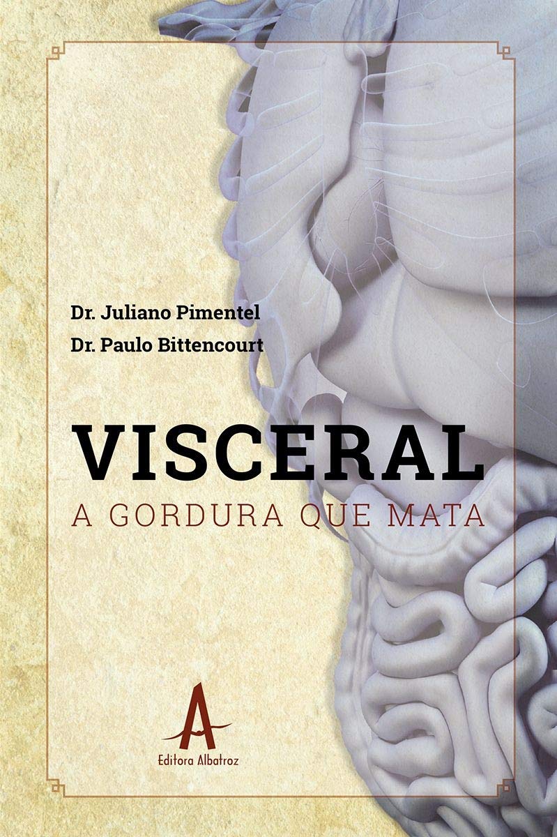 Visceral – A Gordura que Mata - 9788552955375 - Livros na Amazon Brasil
