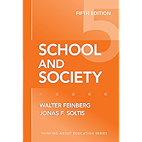 School and Society, 5th Edition (Thinking About Education Series) book cover