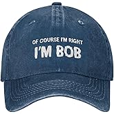 Funny Hat of Course Im Right Im Bob Hats Men Baseball Cap Cute