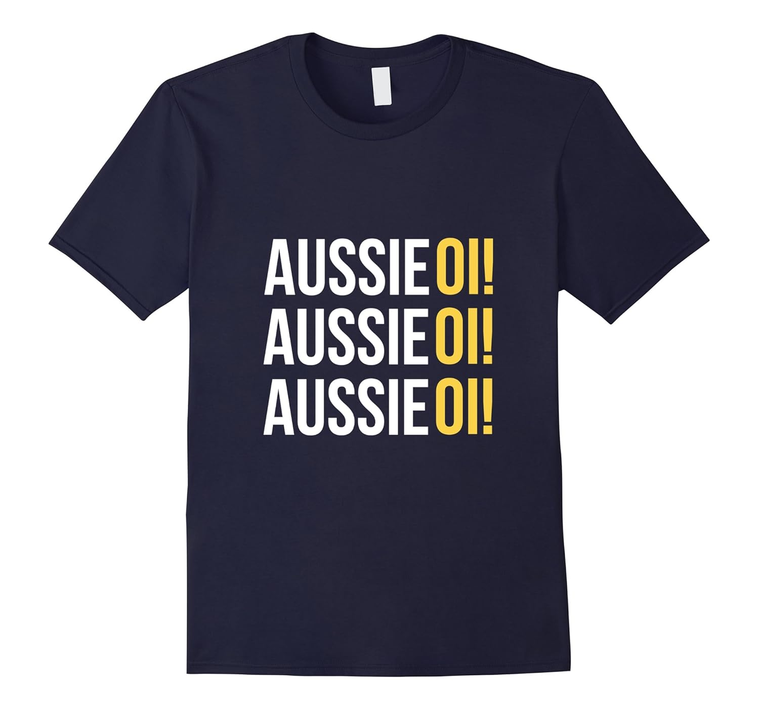 Aussie Aussie Aussie Oi Oi Oi! T-Shirt - Australia Tee-ANZ