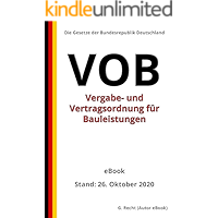 Vergabe- und Vertragsordnung für Bauleistungen (VOB), 1. Auflage 2020 (German Edition) book cover Vergabe- und Vertragsordnung für Bauleistungen (VOB), 1. Auflage 2020 (German Edition) book cover