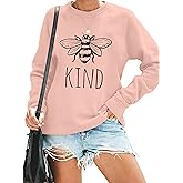 KIMSOONG Bee Kind T Shirt Be kind Sweatshirt Women Funny Inspirational Lightweight Blouse