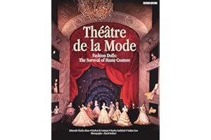 Théâtre de la Mode: Fashion Dolls: The Survival of Haute Couture