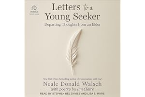Letters to a Young Seeker: Departing Thoughts from an Elder