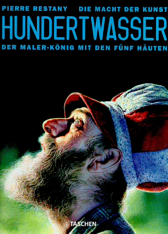 Die Macht Der Kunst Hundertwasser Der Maler Konig Mit Den Funf