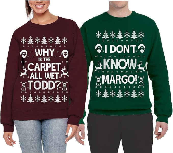 Wild Bobby Why Is The Carpet All Wet Todd Margo Couples Ugly Christmas Vacation Sweatshirts