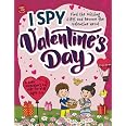 I Spy Valentine's Day: Find the Missing Gifts and Become the Valentine Hero! A Cute Valentine's Day Gift for Kids Ages 2-5 (I