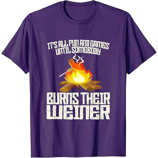Maglietta Da Uomo Divertente 'È Tutto Divertente Finché Qualcuno Non Perde Un Wiener!' Gioco Di Parole E Umorismo Da Campeggio Del 2026 A CHF17 - Foto 3