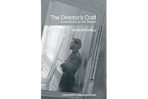 The Director's Craft: A Handbook for the Theatre