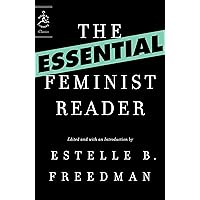 The Essential Feminist Reader (Modern Library Classics)