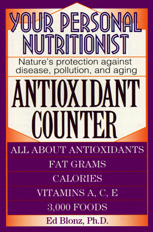 Your Personal Nutritionist: Antioxidant Counter