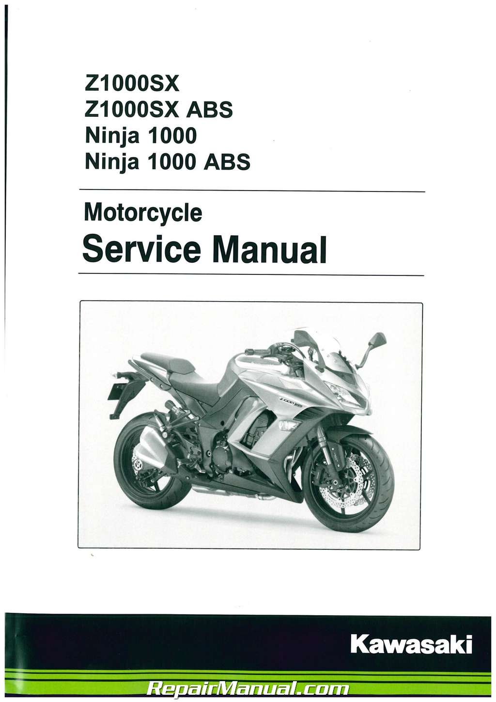99924-1472-02 2014 - 2015 Kawasaki ZX1000SX NINJA 1000 / ABS Motorcycle Service  Manual Paperback – 2004