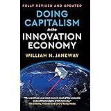 Doing Capitalism in the Innovation Economy: Reconfiguring the Three-Player Game between Markets, Speculators and the State