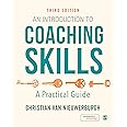 An Introduction to Coaching Skills: A Practical Guide