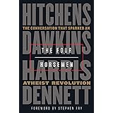 The Four Horsemen: The Conversation That Sparked an Atheist Revolution