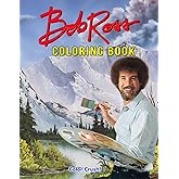 Bob Ross Coloring Book: American Beloved And Acclaimed Painter & TV host | Create Your Own Exclusive Artworks