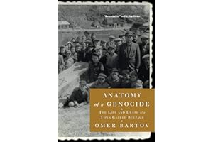 Anatomy of a Genocide: The Life and Death of a Town Called Buczacz
