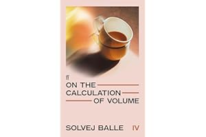 On the Calculation of Volume IV: 'Unquestionably one of the greatest works of 21st century literature so far.' Herald