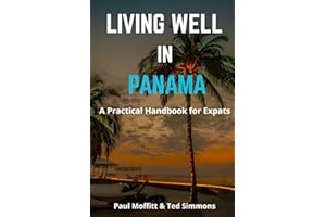 Living Well in Panama: A Practical Guide for Expats