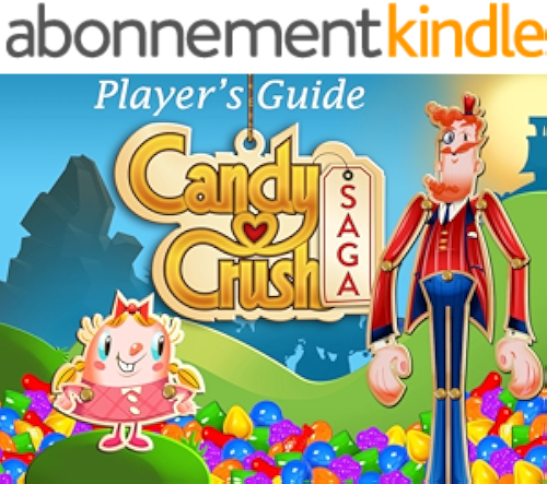 Download Candy Crush Saga: The Sweet,Tasty, Divine, Delicious Unofficial Player's Guide for Secret Tips, Tricks and Hints! (English Edition) PDF