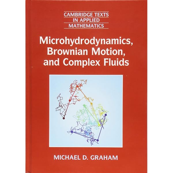 The Fluid Dynamics of Cell Motility (Cambridge Texts in Applied