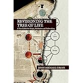 Revisioning the Tree of Life