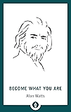 Become What You Are: Expanded Edition
