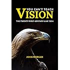 You Can't Teach Vision: The Twenty-First Century Law Firm