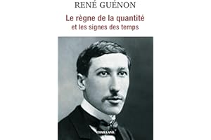 Le règne de la quantité et les signes des temps: Redécouvrez les grands classiques de la philosophie avec la collection CHAIL