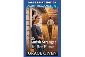 The Amish Stranger in Her Home: LARGE PRINT EDITION