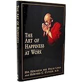 The Art of Happiness at Work