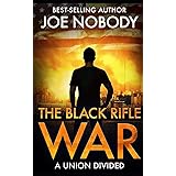 The Black Rifle War