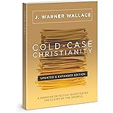 Cold-Case Christianity (Updated & Expanded Edition): A Homicide Detective Investigates the Claims of the Gospels