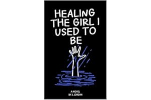 Healing the Girl I Used to Be: Breaking Free from Childhood Trauma, Anxiety, and Learning to Feel Safe Again