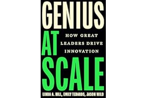Genius at Scale: How Great Leaders Drive Innovation