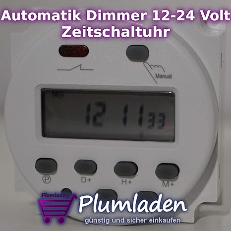 Plumladen LED Automatikdimmer Zeitschaltuhr 12-24 Volt