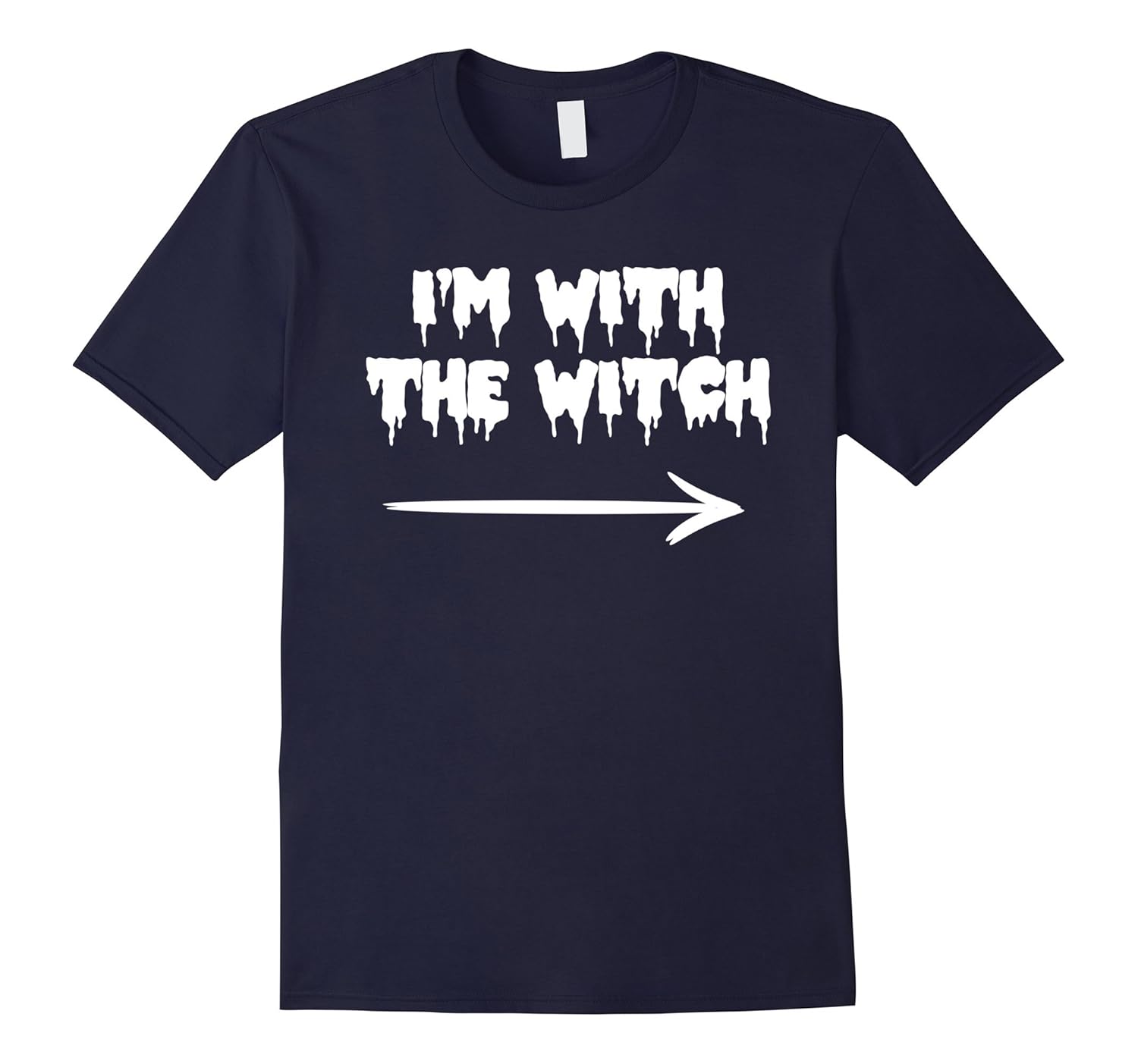 I'm With The Witch Funny Halloween T-Shirt-ANZ