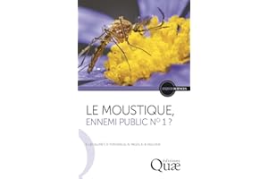 Le moustique, ennemi public n° 1 ? (Enjeux sciences) (French Edition)