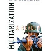 Militarization: A Reader (Global Insecurities)