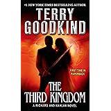 The Third Kingdom: Sword of Truth - A Richard and Kahlan Novel (Richard and Kahlan, 2)