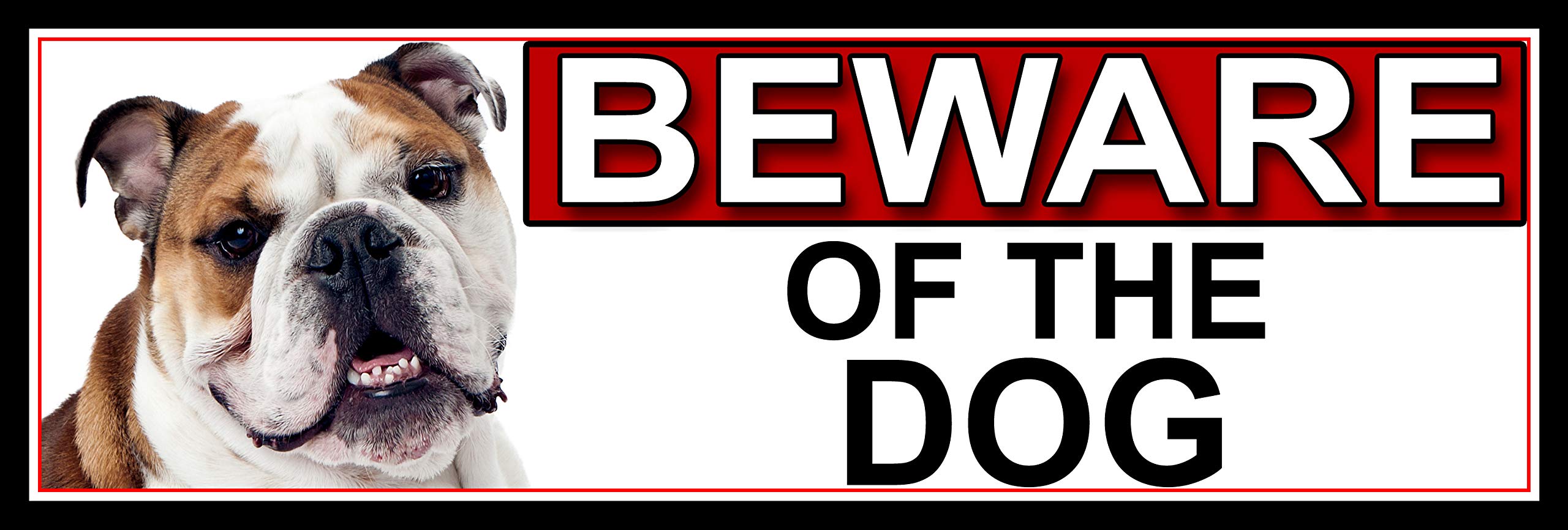 SHAWPRINT Bull Dog BEWARE OF THE DOG METAL GATE SIGN 266mm x 87m. (509H2)