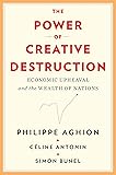 The Power of Creative Destruction: Economic