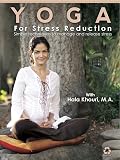 Fantastic Yoga And Stress Reduction