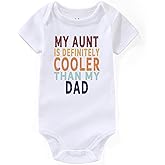 Aunt Is Cooler Than My Dad newborn Outfits Aunties Bestie Baby Clothes Girl Boy Funny infant Bodysuits