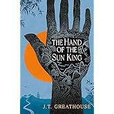 The Hand of the Sun King (Pact & Pattern)