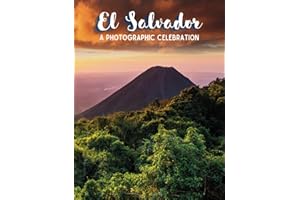 El Salvador - A Photographic Celebration