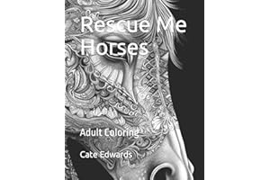 Rescue Me Horses: Adult Coloring